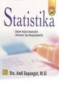 Image of Statistika dalam Kajian Deskriftif, Inferensi, dan Nonparametrik
