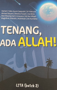 Image of Tenang, Ada Allah!