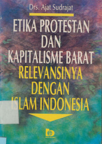 Image of Etika protestan dan kapitalisme barat relevansinya dengan Islam Indonesia