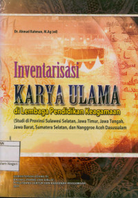 Image of Inventarisasi karya ulama di Lembaga Pendidikan Keagamaaan : Studi di Provinsi Sulawesi Selatan, Jawa Timur, Jawa Tengah, Jawa Barat, Sumatra Selatan, dan Nanggroe Aceh Darussalam