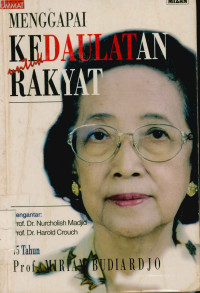Image of Menggapai kedaulatan untuk rakyat: 75 tahun Prof. Miriam Budiardjo