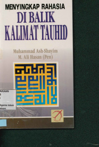 Image of Menyingkap Rahasia di Balik Kalimat Tauhid