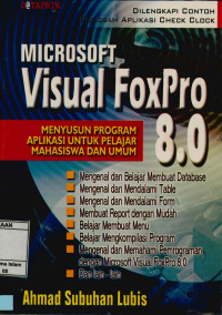 Image of Microsoft Visual FoxPro 8.0 menyusun program aplikasi untuk pelajar mahasiswa dan umum