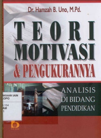 Image of Teori motivasi dan pengukurannya: Analisis di bidang pendidikan