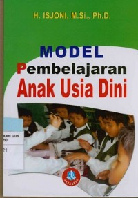 Image of Model Pembelajaran Anak  Usia Dini :  Membentuk  Generasi Cemerlang  Harapan Bangsa