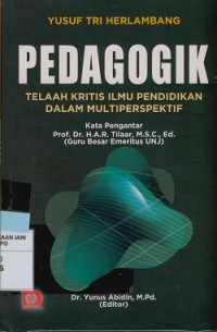 Image of Pedagogik : Telaah Kritis  Ilmu Pendidikan dalam Multi Perspektif