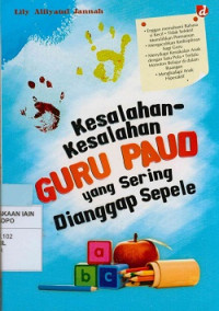Image of Kesalahan-kesalahan guru PAUD yang sering dianggap sepele