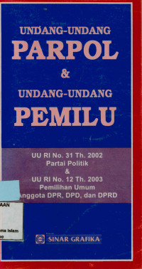 Image of Undang-undang PARPOL  & Undang-Undang PEMILU  Undang-undang PEMILU